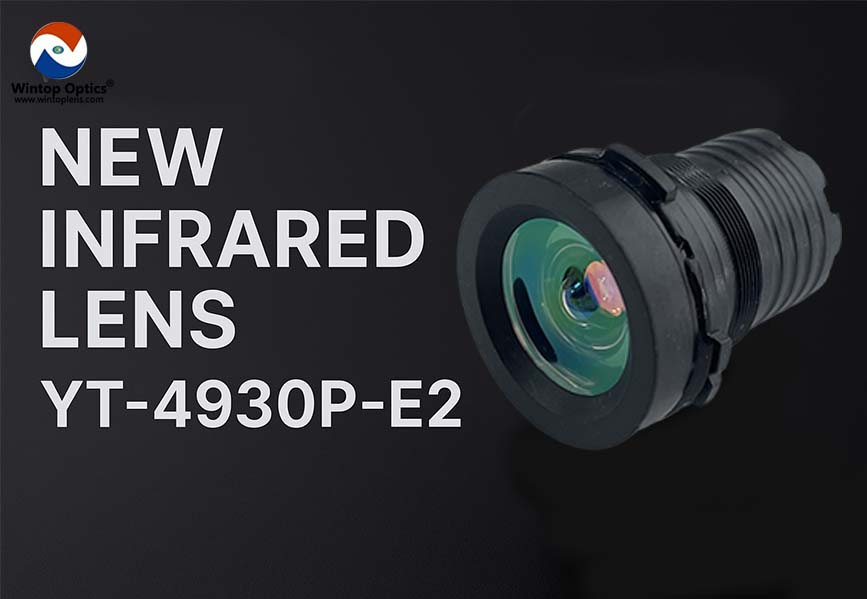 WINTOP OPTICS lance le nouvel objectif de vision nocturne infrarouge YT-4930P-E2
